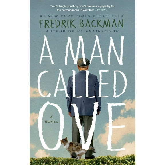 Fredrik Backman: A Man Called Ove: A Novel (Paperback)