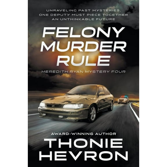 Meredith Ryan Mystery Felony Murder Rule: A Women's Mystery Thriller, Book 4, (Paperback)
