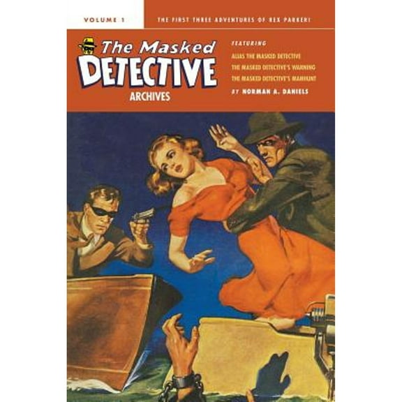 Masked Detective: The Masked Detective Archives, Volume 1 (Paperback)