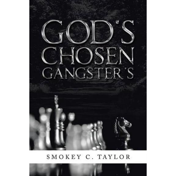 God's Chosen Gangster's (Paperback)