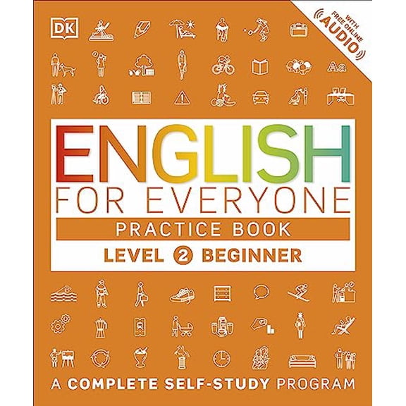 Pre-Owned English for Everyone: Level 2: Beginner, Practice Book: A Complete Self-Study Program (Paperback) 1465451846 9781465451842