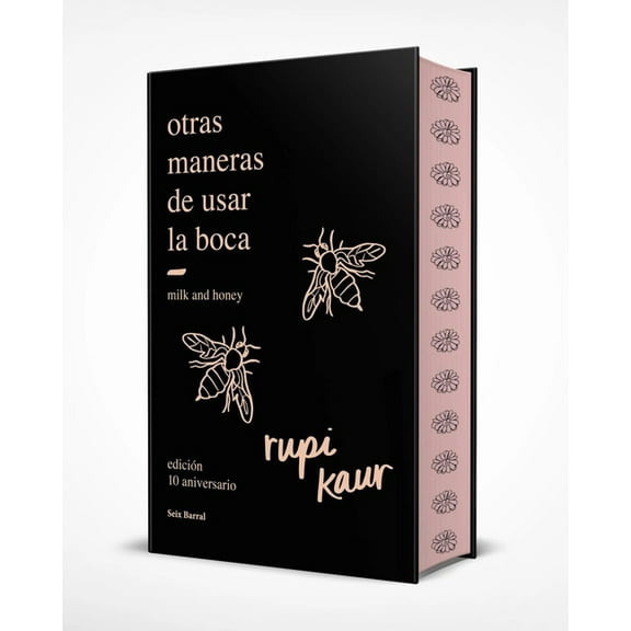 Otras Maneras de Usar La Boca (Ediciรยณn 10.รยฐ Aniversario Con Cantos Tintados): Ediciรยณn Enriquecida Con Ilustraciones, Fot, (Hardcover)