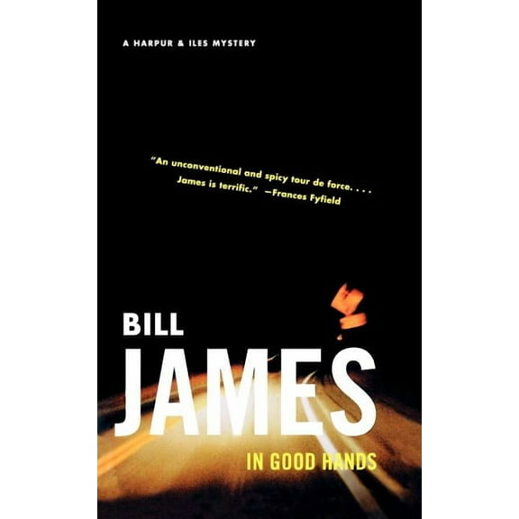 Harpur & Iles Mysteries (Paperback) In Good Hands: A Harpur & Iles Mystery, (Paperback)