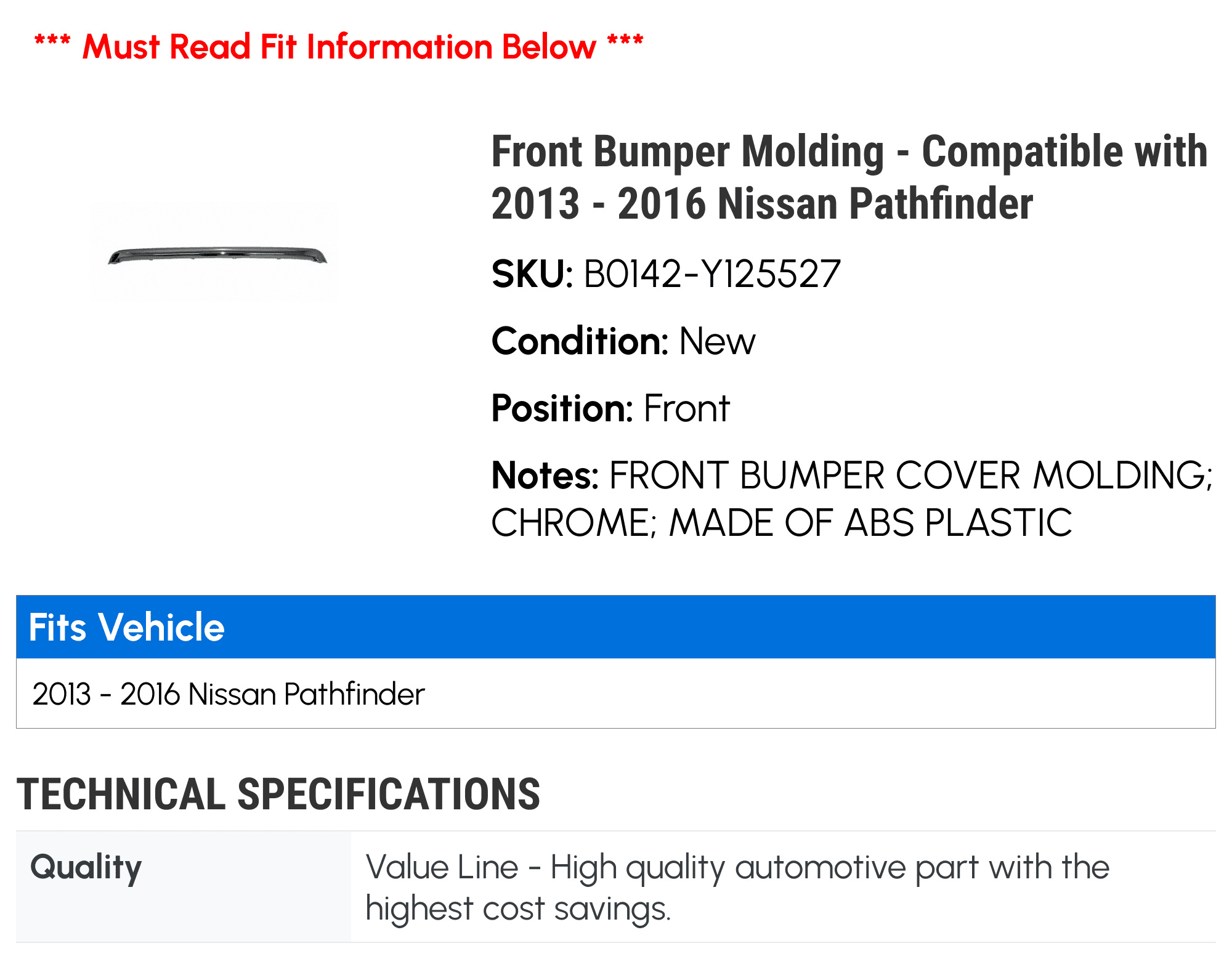 Front Bumper Molding - Compatible with 2013 - 2016 Nissan Pathfinder 2014 2015