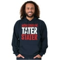 thumbnail image 5 of Idaho ID Local Homegrown Tater Stater Hoodie Sweatshirt Women Men Brisco Brands X, 5 of 6