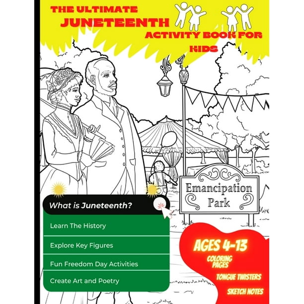 the ultimate juneteenth activity book for kids young scholars ela u s history and art freedom day activities for kids grades 2 to 6 black history paperback walmart com
