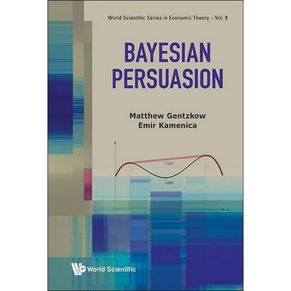 Bayesian Persuasion, (Hardcover)
