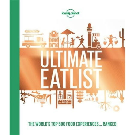 Lonely Planet s Ultimate Eatlist