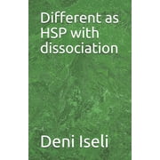 Different as HSP with dissociation (Paperback)