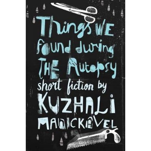 Things We Found During the Autopsy