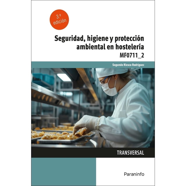 Seguridad, higiene y protección ambiental en hostelería