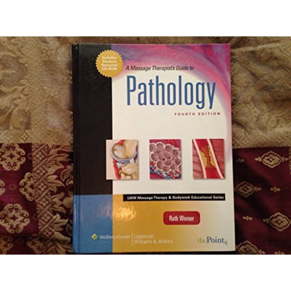 Pre-Owned A Massage Therapist's Guide to Pathology (LWW Massage Therapy & Bodywork Educatnal Series) (Hardcover) 0781769191 9780781769198