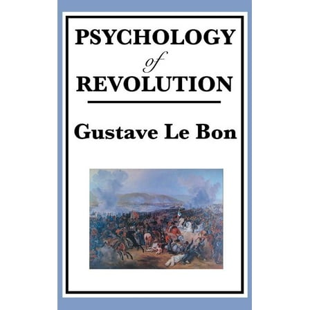 Psychology of Revolution (Hardcover)