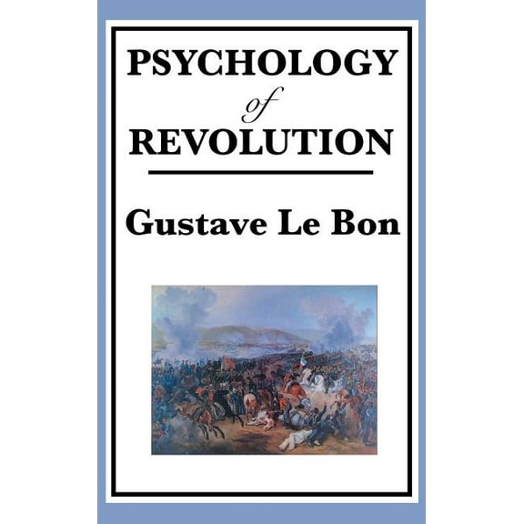 Psychology of Revolution (Hardcover)