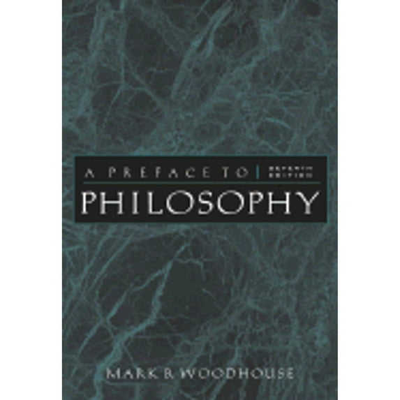 Pre-Owned A Preface to Philosophy (Paperback) 0534595448 9780534595449