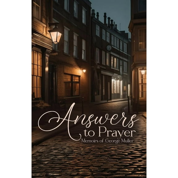 Answers to Prayer, (Paperback)