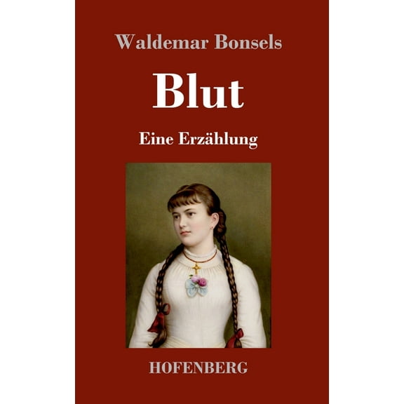 Blut : Eine Erzählung (Hardcover)