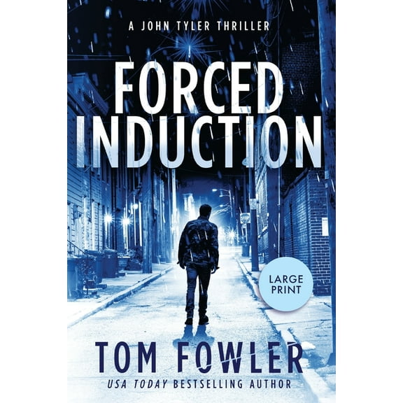 The John Tyler Action Thrillers Forced Induction: A John Tyler Thriller, Book 5, (Paperback)