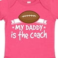 thumbnail image 4 of Inktastic Football My Daddy is the Coach Boys or Girls Baby Bodysuit, 4 of 5