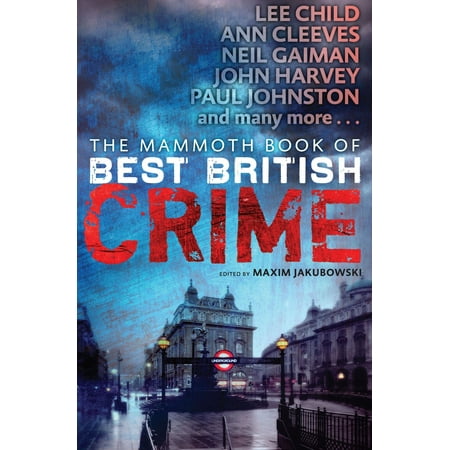 The Mammoth Book of Best British Crime 10 - eBook
