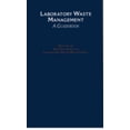 thumbnail image 1 of Pre-Owned Laboratory Waste Management: A Guidebook (Hardcover) 0841227357 9780841227354, 1 of 1
