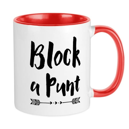 

CafePress - Block A Punt Mugs - Ceramic Coffee Tea Novelty Mug Cup 11 oz