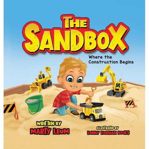 The Sandbox Stories The Sandbox: Where the Construction Begins, (Hardcover)