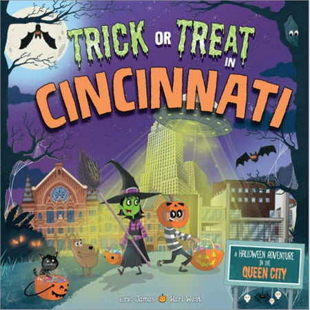 Trick or Treat in Cincinnati : A Halloween Adventure in the Queen City