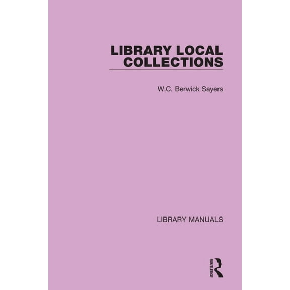 Library Manuals Library Local Collections, (Paperback)