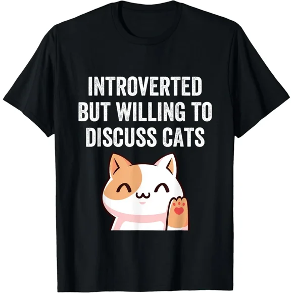 Introverted But Willing To Discuss Cats Graphic Tee Feline Humor,for unisex up to 3XL