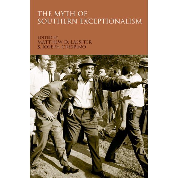 The Myth of Southern Exceptionalism, (Hardcover)