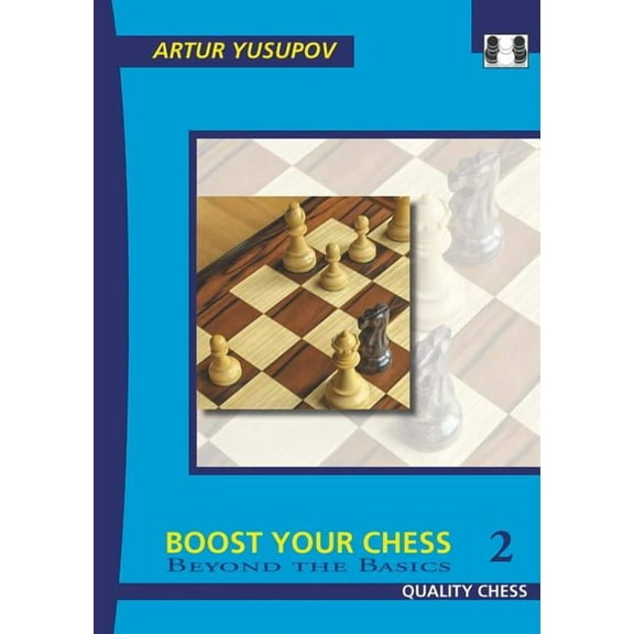Yusupov's Chess School: Boost Your Chess 2 (Edition 1) (Paperback)