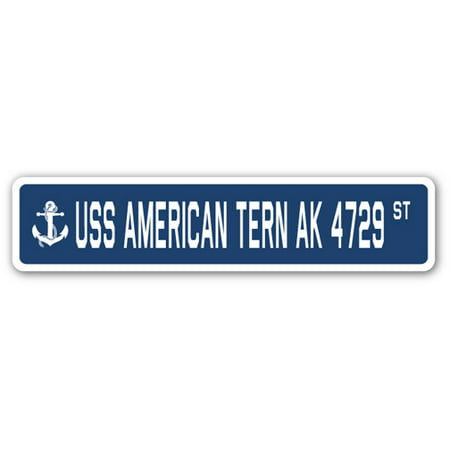 USS AMERICAN TERN AK 4729 Street Sign us navy ship veteran sailor