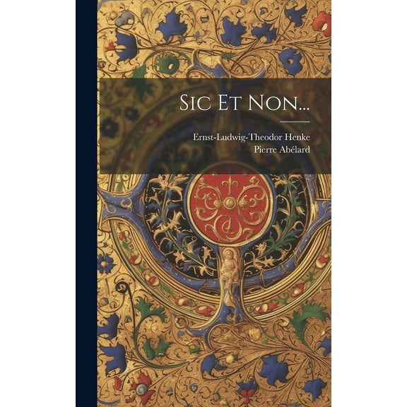 Sic Et Non... (Hardcover)