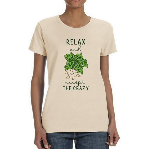 Relax Accept Crazy Cute Planter T-Shirt Women -Smartprints Designs, Female Large