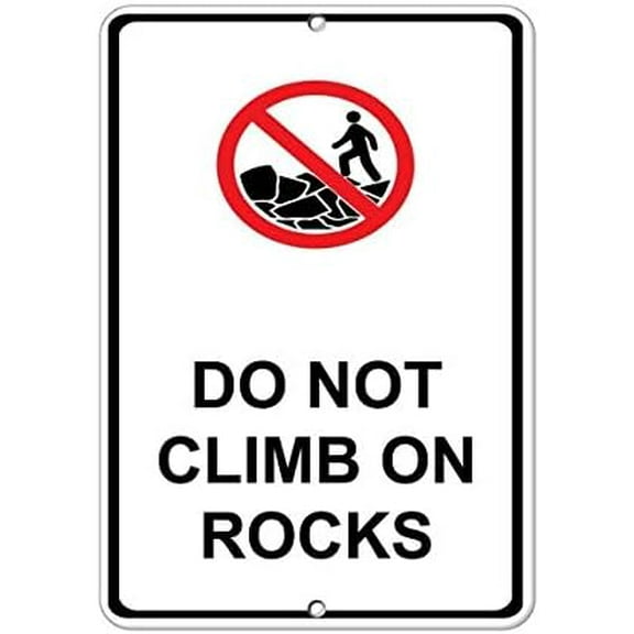 Warning Sign Do Not Climb On Rocks Hazard Sign Construction Sign Business Sign 12X8 Inches Aluminum Metal Tin Sign