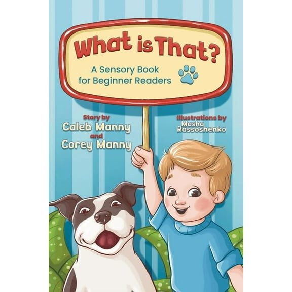What is That?: A Sensory Book for Beginner Readers, (Paperback)