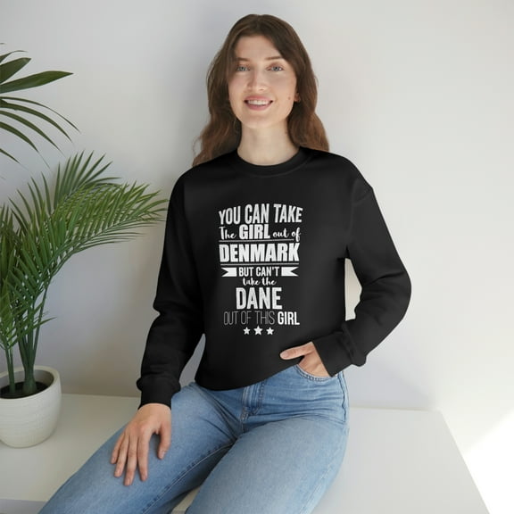Can't take Danish Pride out of Girl Unisex Sweatshirt S-2XL Denmark Proud