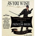 thumbnail image 3 of As You Wish: Inconceivable Tales from the Making of The Princess Bride, 3 of 3