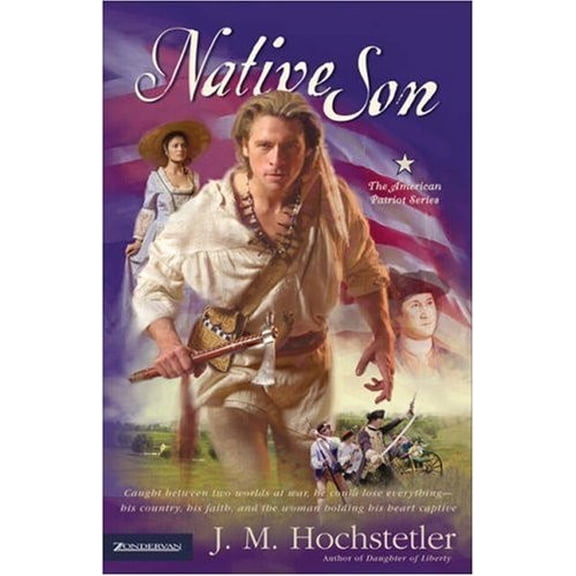 Pre-Owned Native Son (American Patriot Series, Book 2) (Paperback) 0310252571 9780310252573