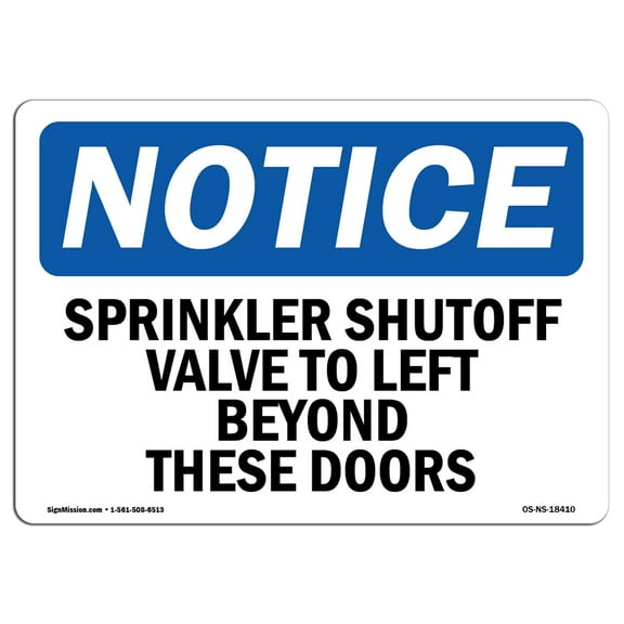 OSHA Notice Sign - Sprinkler Shutoff Valve To Left Beyond These Doors |  Aluminum Sign | Protect Your Business, Work Site, Warehouse & Shop | Made in the USA