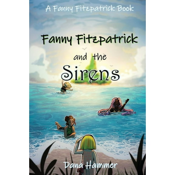 Fanny Fitzpatrick and the Sirens, (Paperback)