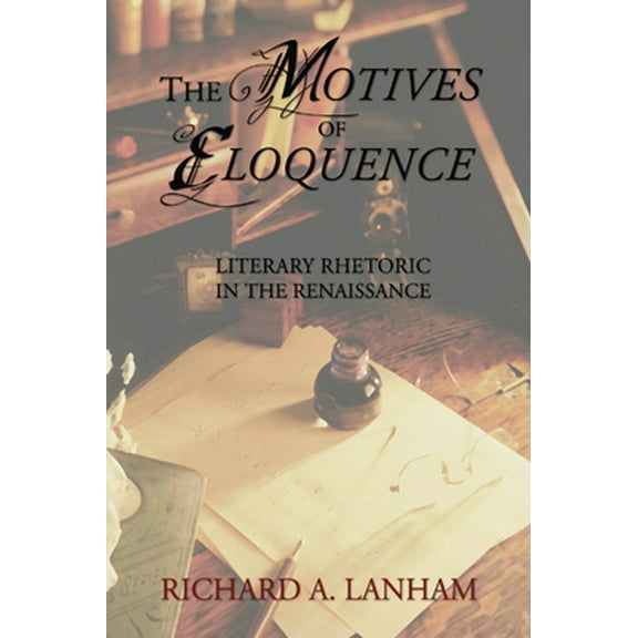 The Motives of Eloquence (Paperback)