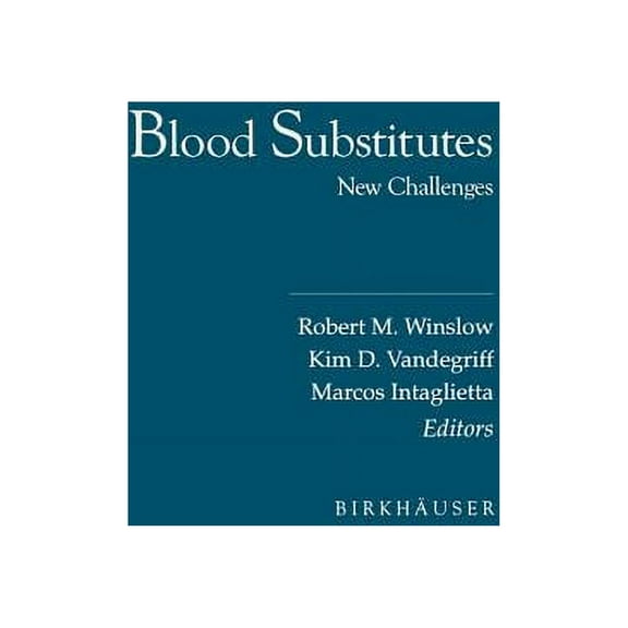 Blood Substitutes: New Challenges, (Paperback)
