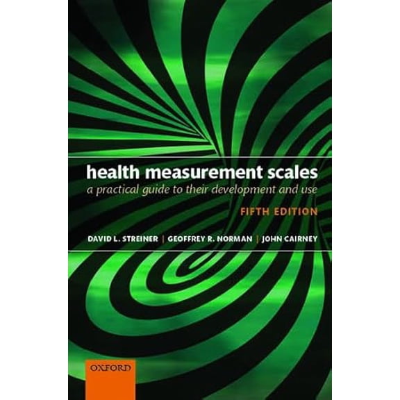 Pre-Owned Health Measurement Scales: A Practical Guide to Their Development and Use (Paperback) 0199685215 9780199685219
