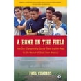 thumbnail image 1 of Pre-Owned A Home on the Field: How One Championship Team Inspires Hope for the Revival of Small Town America (Paperback) 0061120286 9780061120282, 1 of 1
