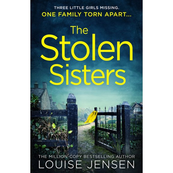 Pre-Owned The Stolen Sisters: from the bestselling author of The Date and The Sister comes one of the most thrilling, terrifying and shocking psychological thr... (Paperback) 0008330131 9780008330132