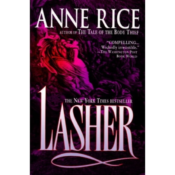 Lasher: A Novel
