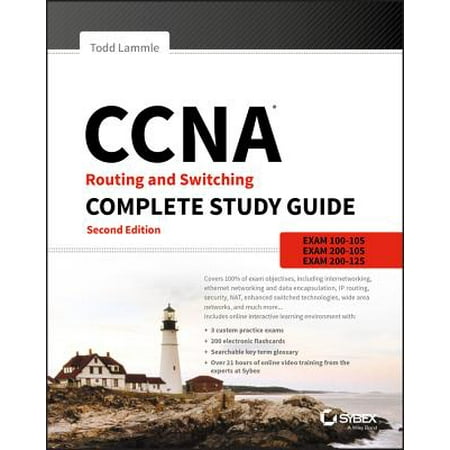 CCNA Routing and Switching Complete Study Guide : Exam 100-105, Exam 200-105, Exam (Best Switch For Ccna Lab)