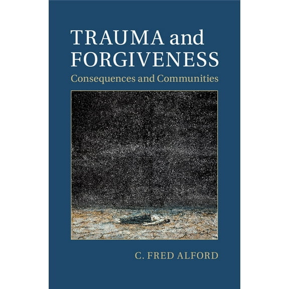 Trauma and Forgiveness, (Paperback)